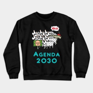 Agenda 2030 Crewneck Sweatshirt